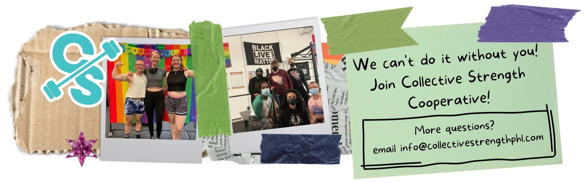 Collage with Collective Strength Cooperative logo, group photos, and a message encouraging joining. Logo features a barbell icon. Photos include a group in front of rainbow decorations and another under a 'Black Lives Matter' banner. Contact info provided.